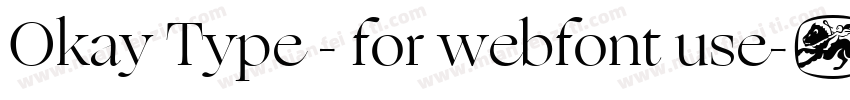Okay Type - for webfont use字体转换